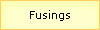 Fusings