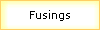 Fusings