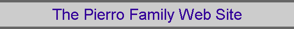 The Pierro Family Web Site
