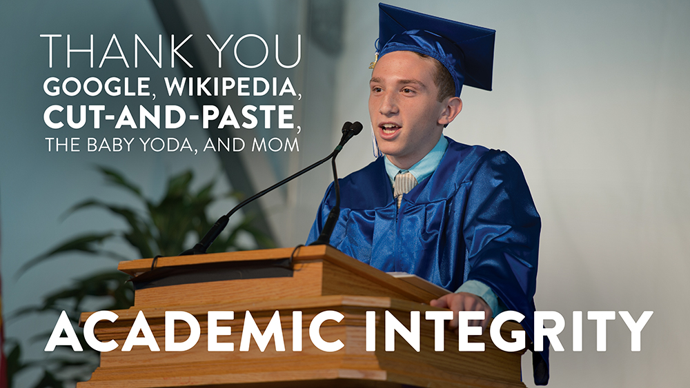Student graduation speech saying, “Thank you Google, Wikipedia, Cut-and-Paste, the Baby Yoda, and mom.”.