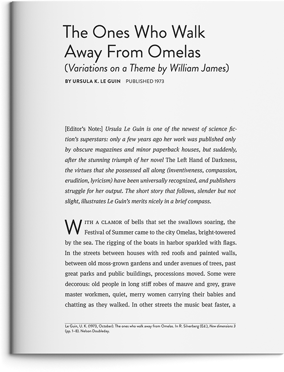 The Ones Who Walk Away From Omelas by Ursula K. Le Guin