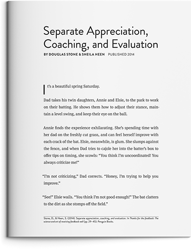 Separate Appreciation, Coaching, and Evaluation by Douglas Stone & Sheila Heen