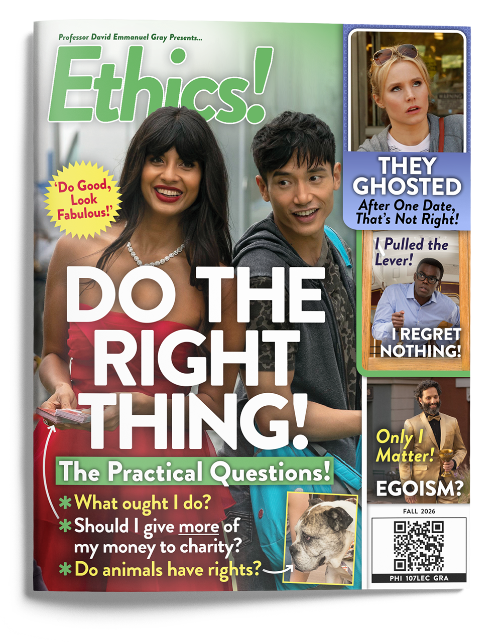 The syllabus for Ethics (PHI 107) for Fall 2026 made to look like a magazine that is emerging from the screen. The first page of the syllabus is made to look like the cover of this magazine.