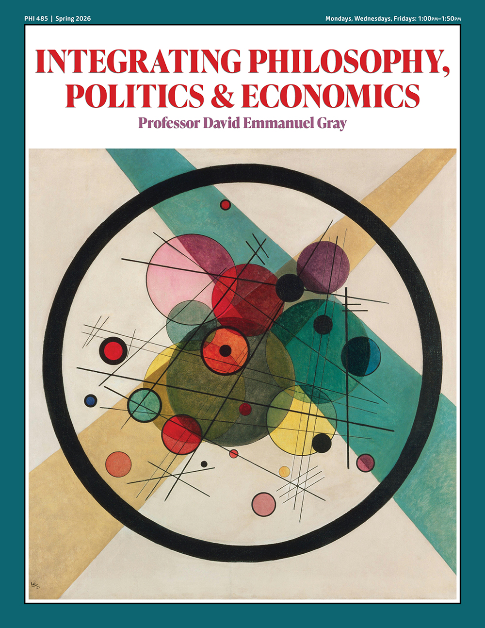 The first page of the syllabus for Integrating Philosophy, Politics and Economics (PHI 485) for Spring 2026 done in the style of a magazine.