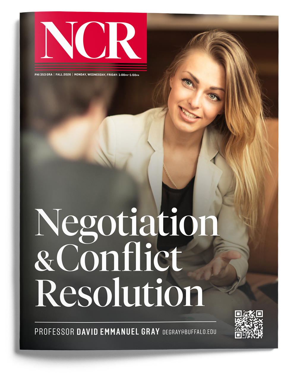 The syllabus for Negotiation & Conflict Resolution (PHI 353) for Fall 2026 made to look like a magazine that is emerging from the screen. The first page of the syllabus is made to look like the cover of this magazine
